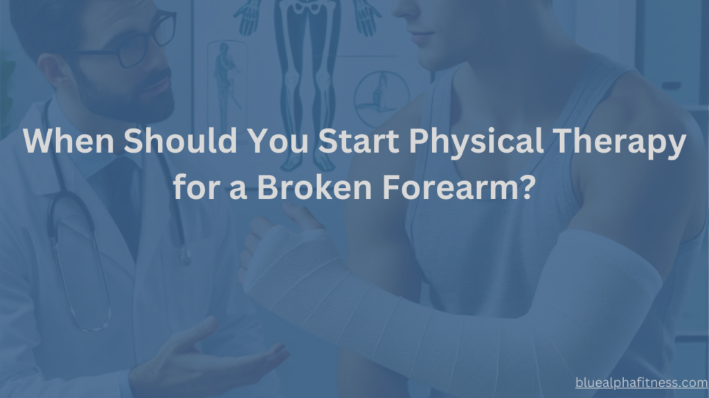 Person with a forearm cast discussing when to start physical therapy for a broken arm with a therapist.
