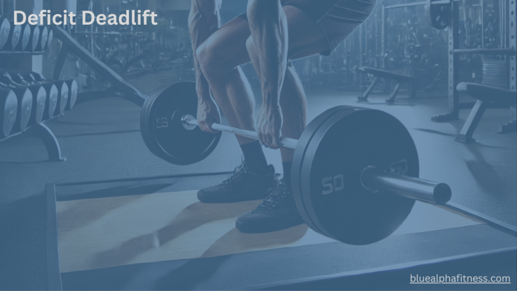 Person performing Deficit Deadlift, standing on a platform to increase range of motion, back straight, and hips hinged, maximizing lower back and hamstring activation.